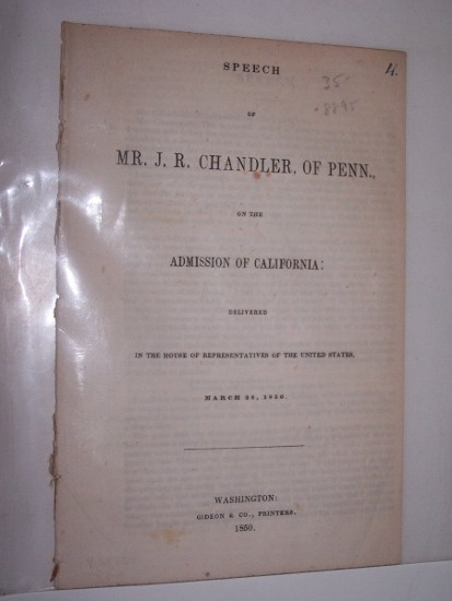 Image for SPEECH of Mr. J. R. CHANDLER, of PENN., ON THE ADMISSION OF CALIFORNIA