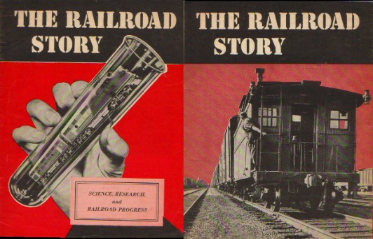 Image for THE RAILROAD STORY - Science, Research, and Railroad Progress