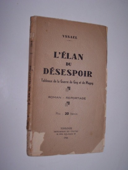 Image for L' ELAN DU DESESPOIR Tableaux de la Guerre de Gog et de Magog