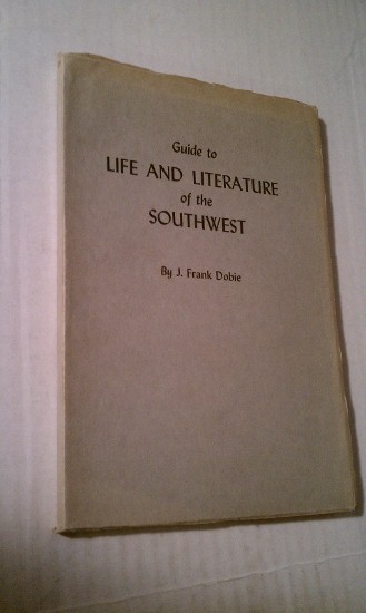 Image for GUIDE TO LIFE AND LITERATURE OF THE SOUTHWEST with A Few Observations