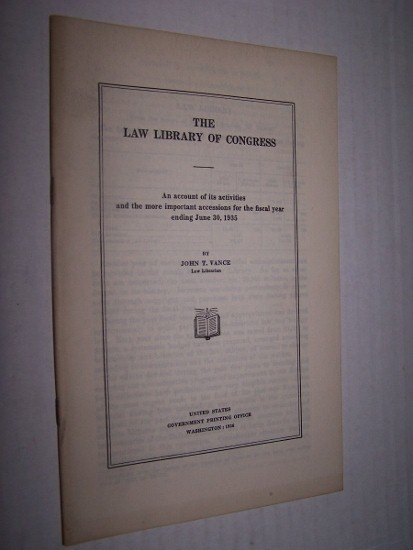 Image for THE LAW LIBRARY OF CONGRESS An account of its activities and the more important accessions for the fiscal year ending June 30, 1931
