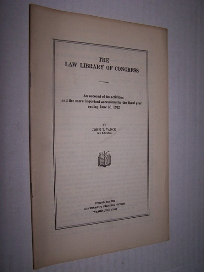 Image for THE LAW LIBRARY OF CONGRESS An account of its activities and the more important accessions for the fiscal year ending June 30, 1933