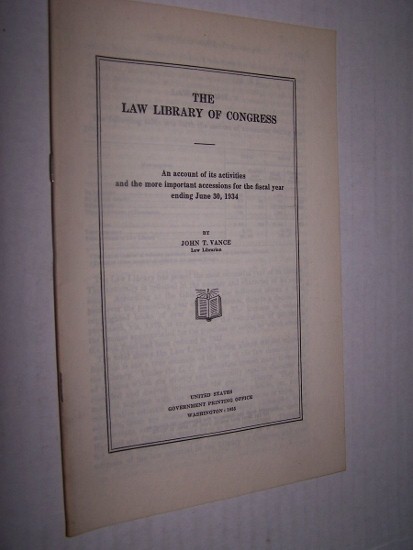 Image for THE LAW LIBRARY OF CONGRESS An account of its activities and the more important accessions for the fiscal year ending June 30, 1937