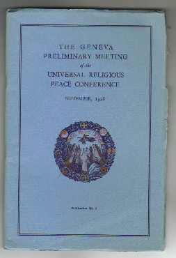 Image for THE GENEVA PRELIMINARY MEETING of the UNIVERSAL RELIGIOUS PEACE CONFERENCE