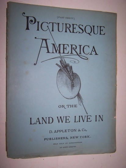 Image for PICTURESQUE AMERICA, OR THE LAND WE LIVE IN - Part 30 with Steel Engraving of Lake Superior engraved by Hinshelwood after William Bart