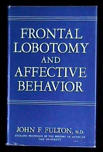 Image for FRONTAL LOBOTOMY AND AFFECTIVE BEHAVIOR