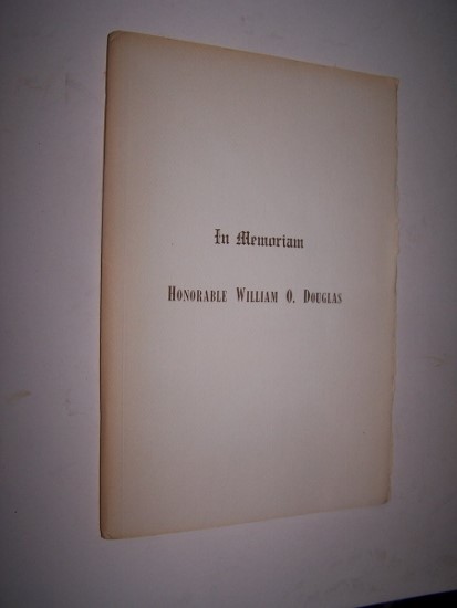Image for IN MEMORIUM HONORABLE WILLIAM O. DOUGLAS Proceedings of the Bar & Officers of the Supreme Court of the United States