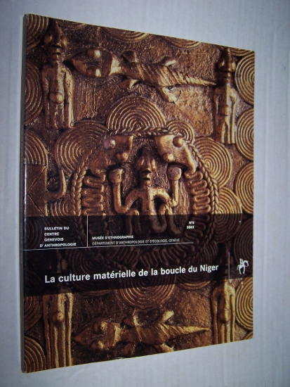 Image for LA CULTURE MATERIELLE DE LA BOUCLE DU NIGER