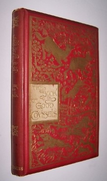 Image for The Book of Good Counsels from the Sanskrit of the "Hitopadesa" with Illustrations by Gordon Browne