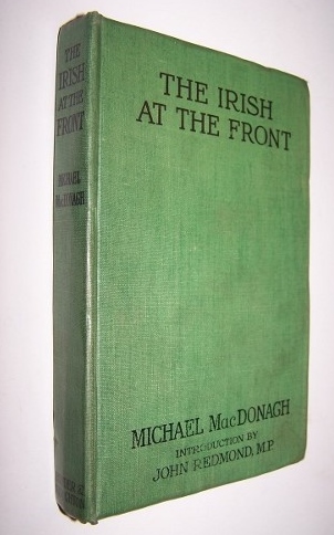 Image for THE IRISH AT THE FRONT With an introduction by John Redmond