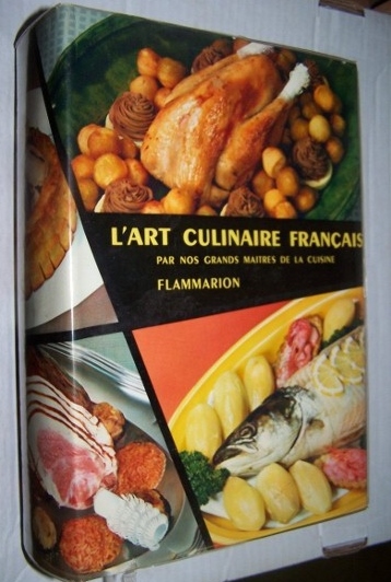 L'ART CULINAIRE FRANCAIS PAR NOS GRANDS MAITRES DE LA CUISINE 3760 recettes. 280 gravures en noir. 420 sujets en couleurs. Image for L'ART CULINAIRE FRANCAIS PAR NOS GRANDS MAITRES DE LA CUISINE 3760 recettes. 280 gravures en noir. 420 sujets en couleurs.