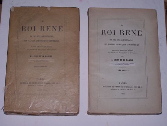 Image for Le Roi Ren, sa Vie, son Administration, ses Travaux Artistiques et Littraires D'aprs les documents indits des archives de France et d'Italie