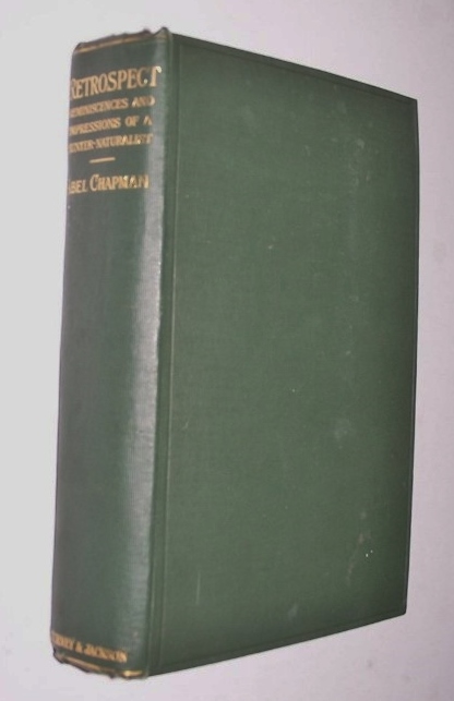 Image for RETROSPECT - Reminiscences and Impressions of a Hunter Naturalist in Three Continents 1851-1928