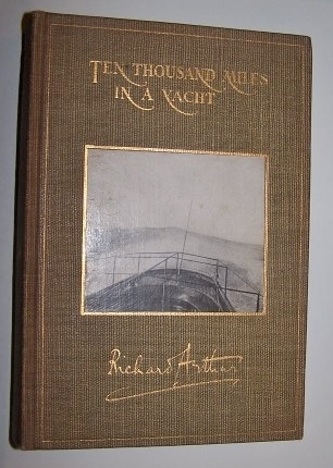 TEN THOUSAND MILES IN A YACHT Round the West Indies and Up the Amazon Image for TEN THOUSAND MILES IN A YACHT Round the West Indies and Up the Amazon