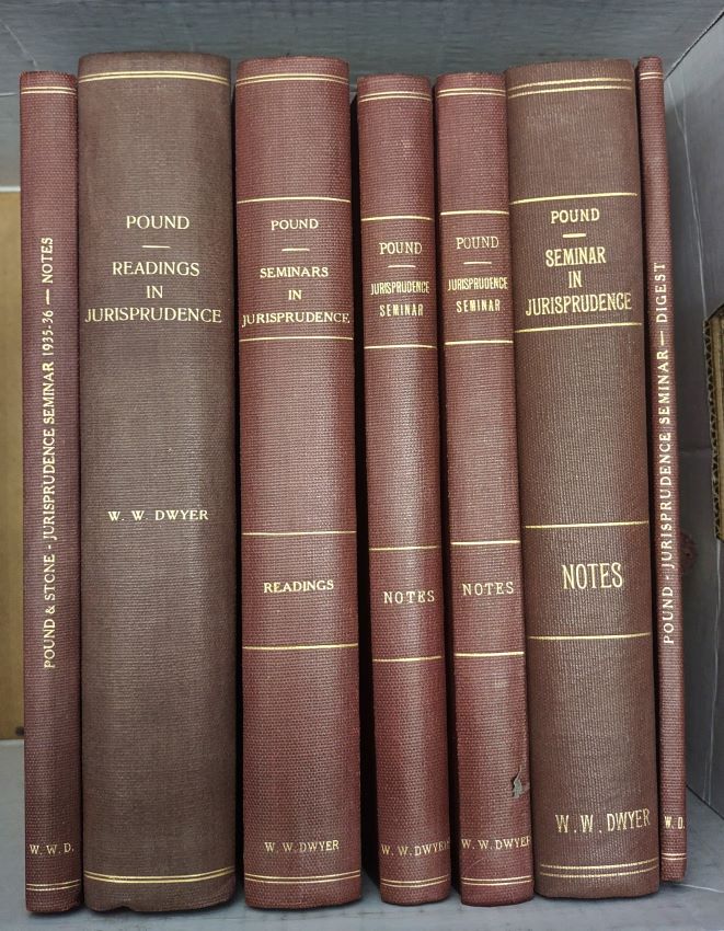 A Collection of Materials Associated with Classes taught by Roscoe Pound at Harvard Law School in Seven Volumes SEMINARS in JURISPRUDENCE (Readings and Notes)