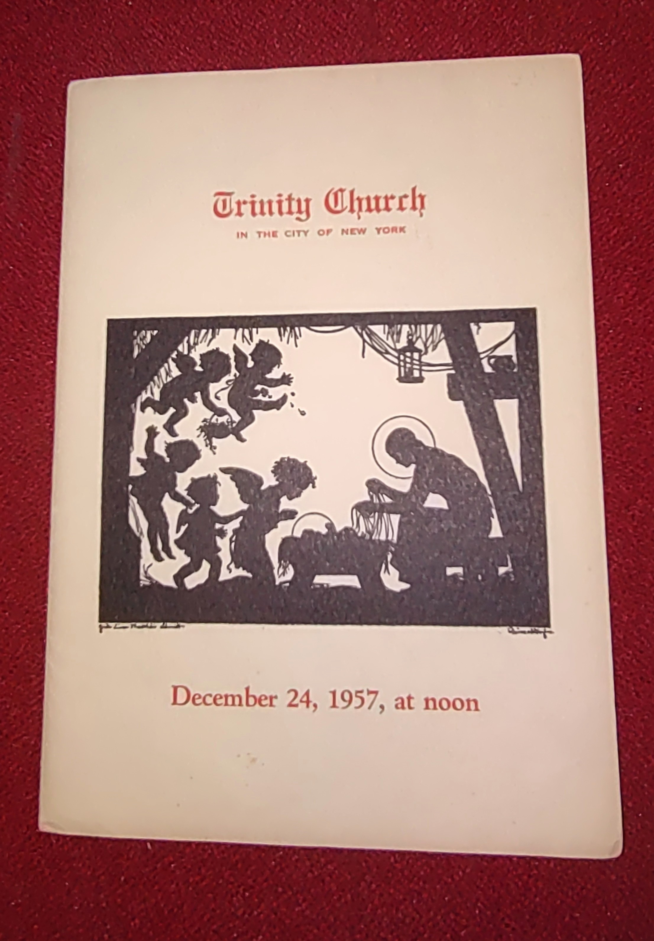 The Festival of the Nine Lessons conderning the Nativity of Our Lord Together With MUSIC FOR CHRISTMAS Sung by the Choir of Trinity Church Assisted by a Group of Men from the Down Town Glee Club December 24, 1957, at noon