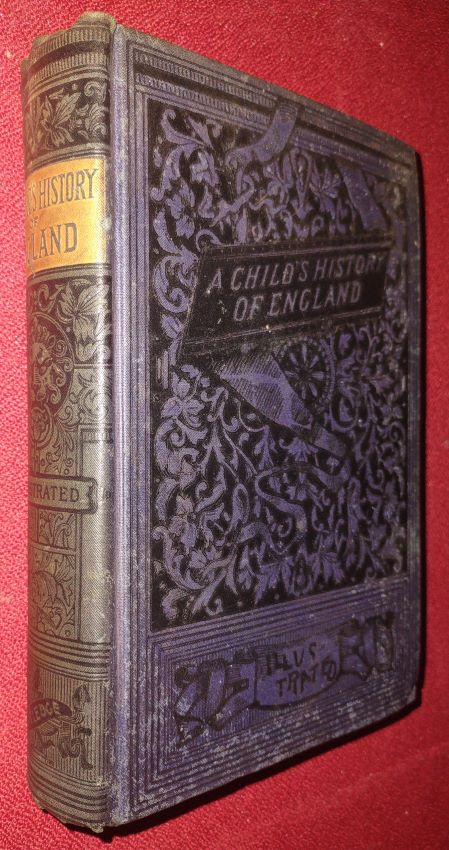 A CHILD'S HISTORY OF ENGLAND with Illustrations by Marcus Stone [frontispiece and pictorial titlepage]