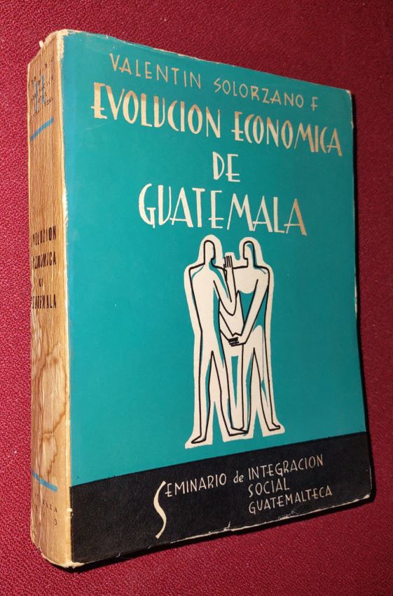 EVOLUCION ECONOMICA DE GUATEMALA