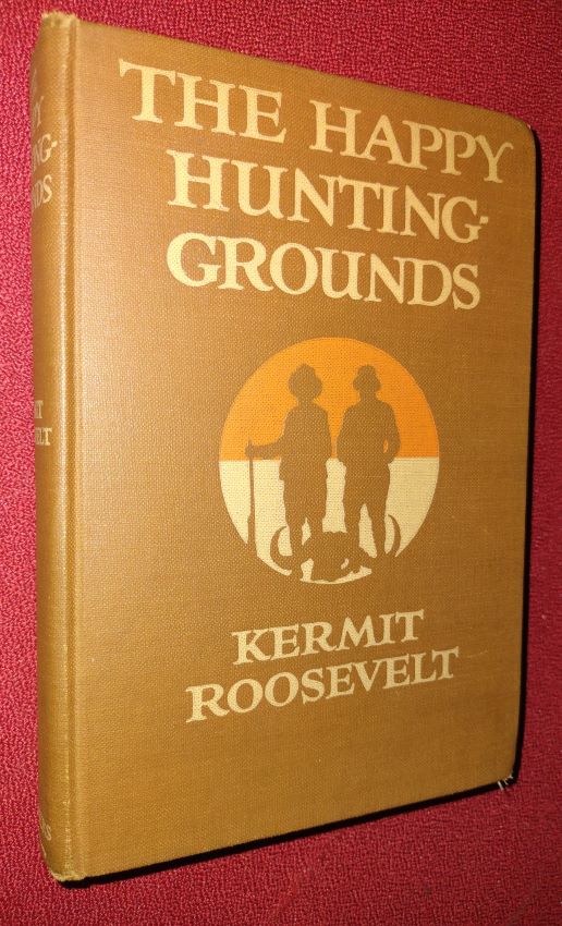 THE HAPPY HUNTING-GROUNDS (SIGNED)