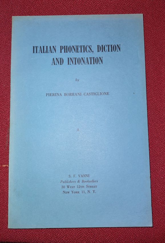 Italian Phonetics, Diction and Intonation