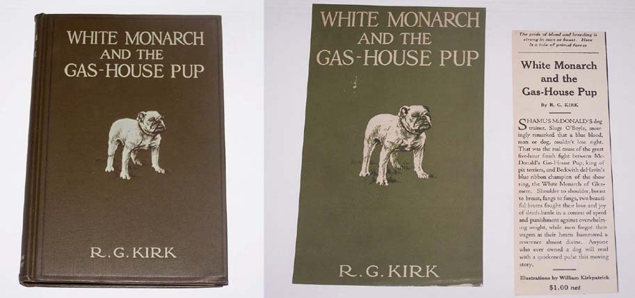Image for WHITE MONARCH AND THE GAS-HOUSE PUP WHITE MONARCH AND THE GAS-HOUSE PUP