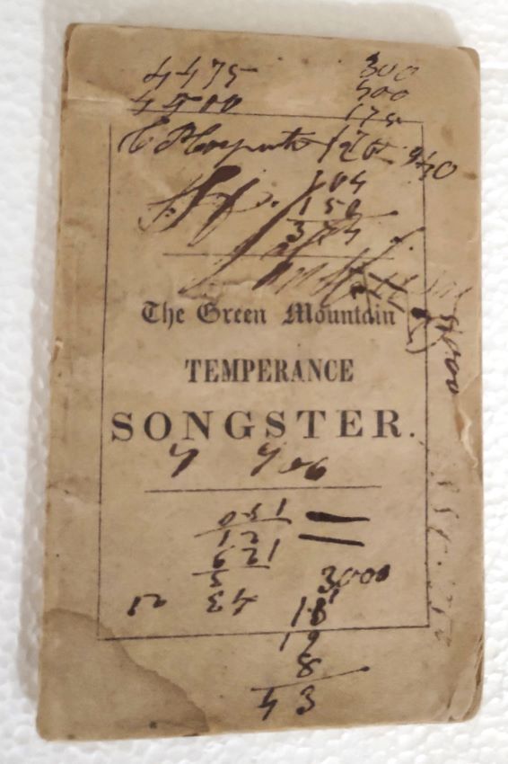 The Green Mountain Temperance Songster selected and arranged by M.P. Parish, Esq. Agent Vermont Temperance Society.