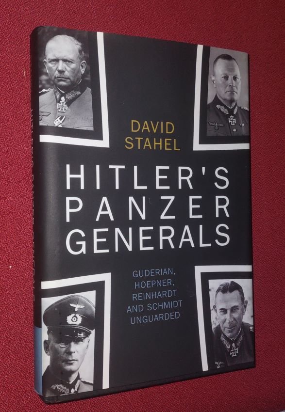 Hitler's Panzer Generals: Guderian, Hoepner, Reinhardt and Schmidt Unguarded