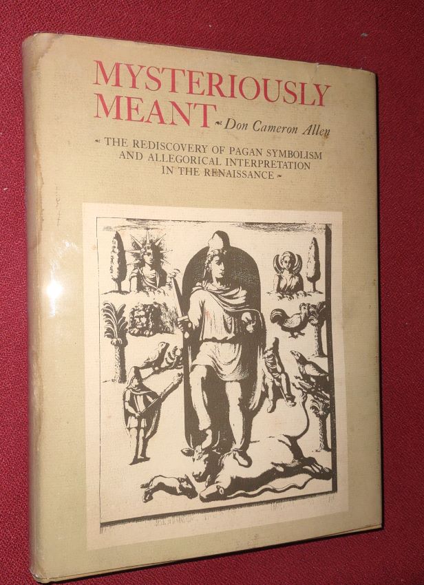 Mysteriously Meant -- The Rediscovery of Pagan Symbolism and Allegorical Interpretation in the Renaissance