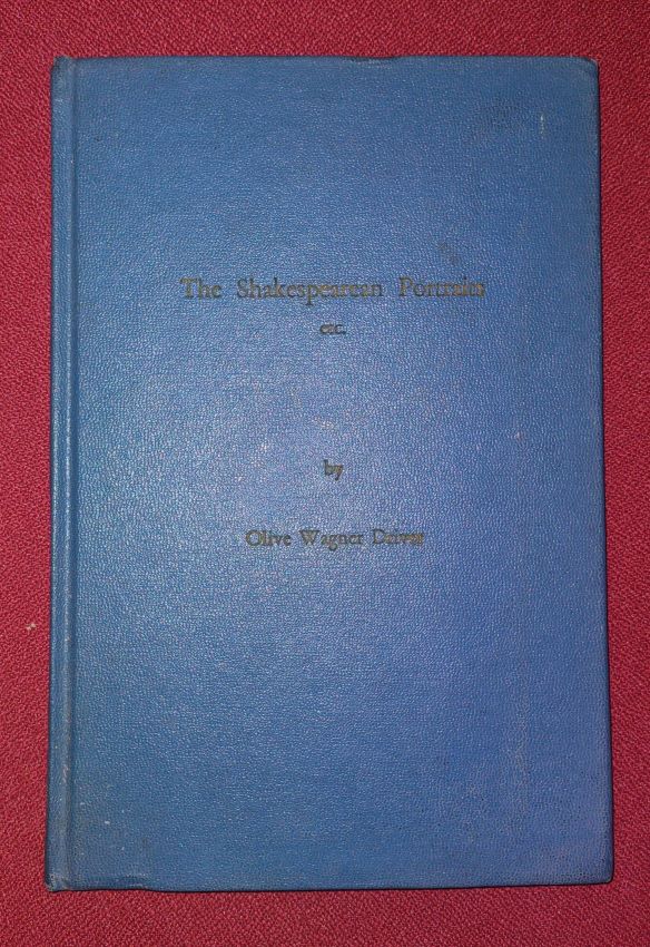 The Shakespearean Portraits and Other Agenda (A Supplement to the Bacon-Shakespearean Mystery)