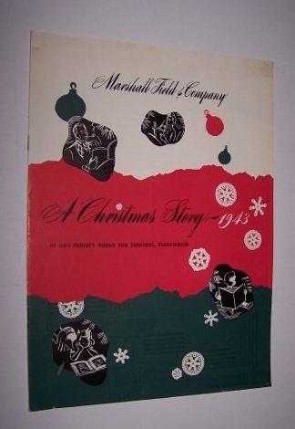 Image for A CHRISTMAS STORY -- 1943 ; of Gift - Perfect Books for Everyone, Everywhere A CHRISTMAS STORY -- 1943 ; of Gift - Perfect Books for Everyone, Everywhere