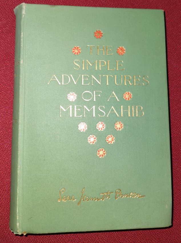 Image for The Simple Adventures of a Memsahib - A Humorous Journey Through British Colonial India; Illustrations by F. H. Townsend The Simple Adventures of a Memsahib - A Humorous Journey Through British Colonial India; Illustrations by F. H. Townsend