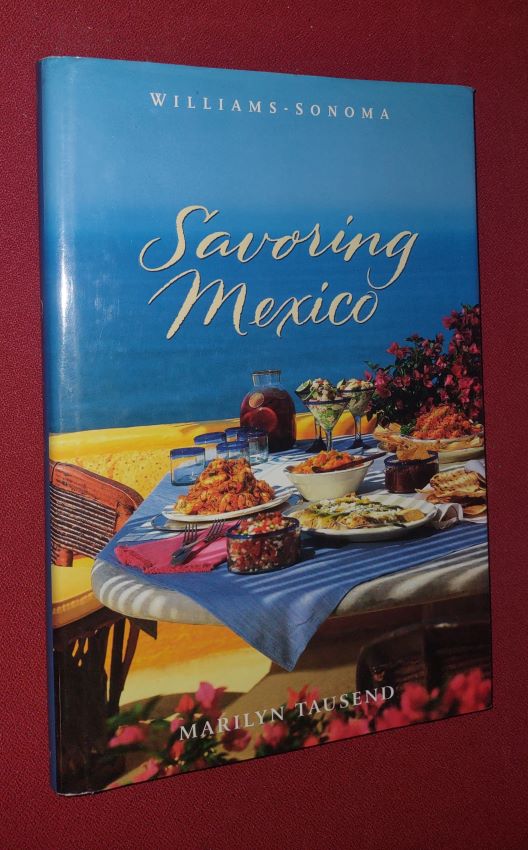 Image for Savoring Mexico by Williams-Sonoma Staff Savoring Mexico by Williams-Sonoma Staff