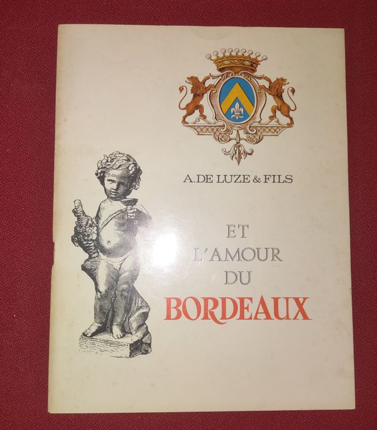 Image for A. de Luze & Fils Et L'Amour du Bordeaux A. de Luze & Fils Et L'Amour du Bordeaux