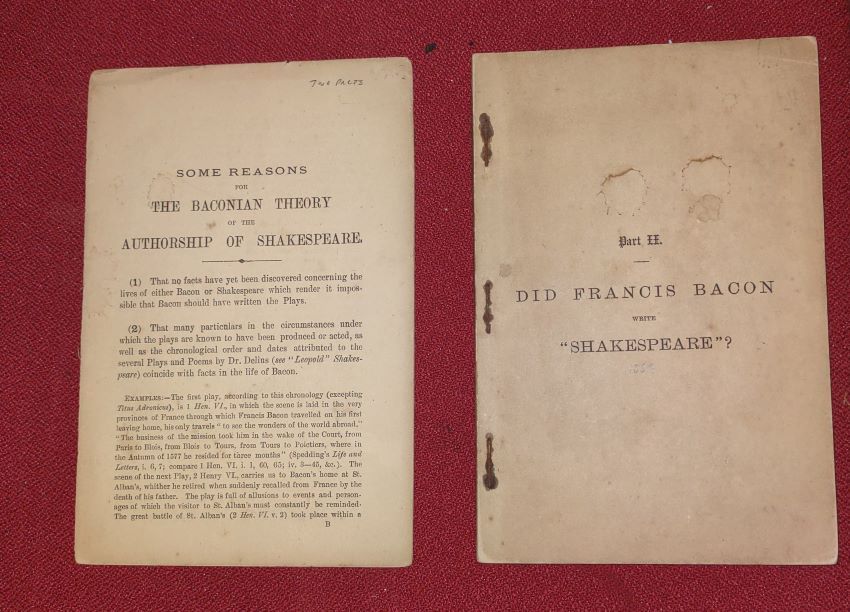 Some Reasons for the Baconian Theory of the Authorship of Shakespeare [Part I], [together with] Part II: Did Francis Bacon write 'Shakespeare' - The Lives of Bacon and Shakspere compared with the Dates and Subject Matter of the Plays; Part III: Manners, Mind, Morals . By the Editor of Bacon's 