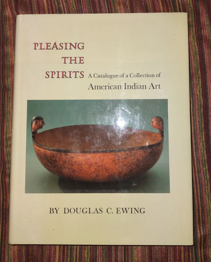 Image for Pleasing the Spirits - A Catalogue of a Collection of American Indian Art Pleasing the Spirits - A Catalogue of a Collection of American Indian Art