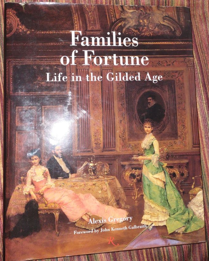 Image for Families of Fortune - Life in the Gilded Age Families of Fortune - Life in the Gilded Age