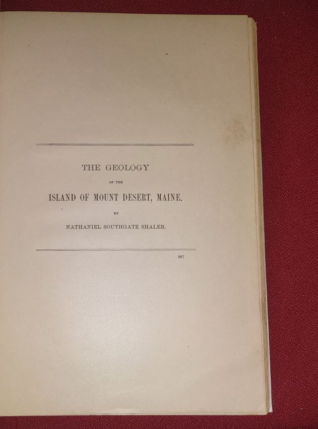 The Geology of the Island of Mount Desert; Illustrated with 12 plates (panoramic views) and one double-page coloured map
