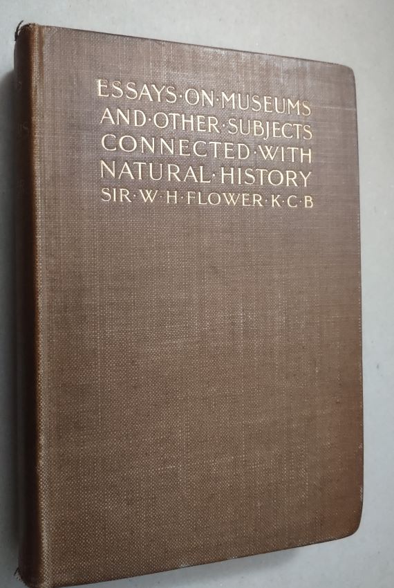 Essays on Museums and Other Subjects Connected to Natural History