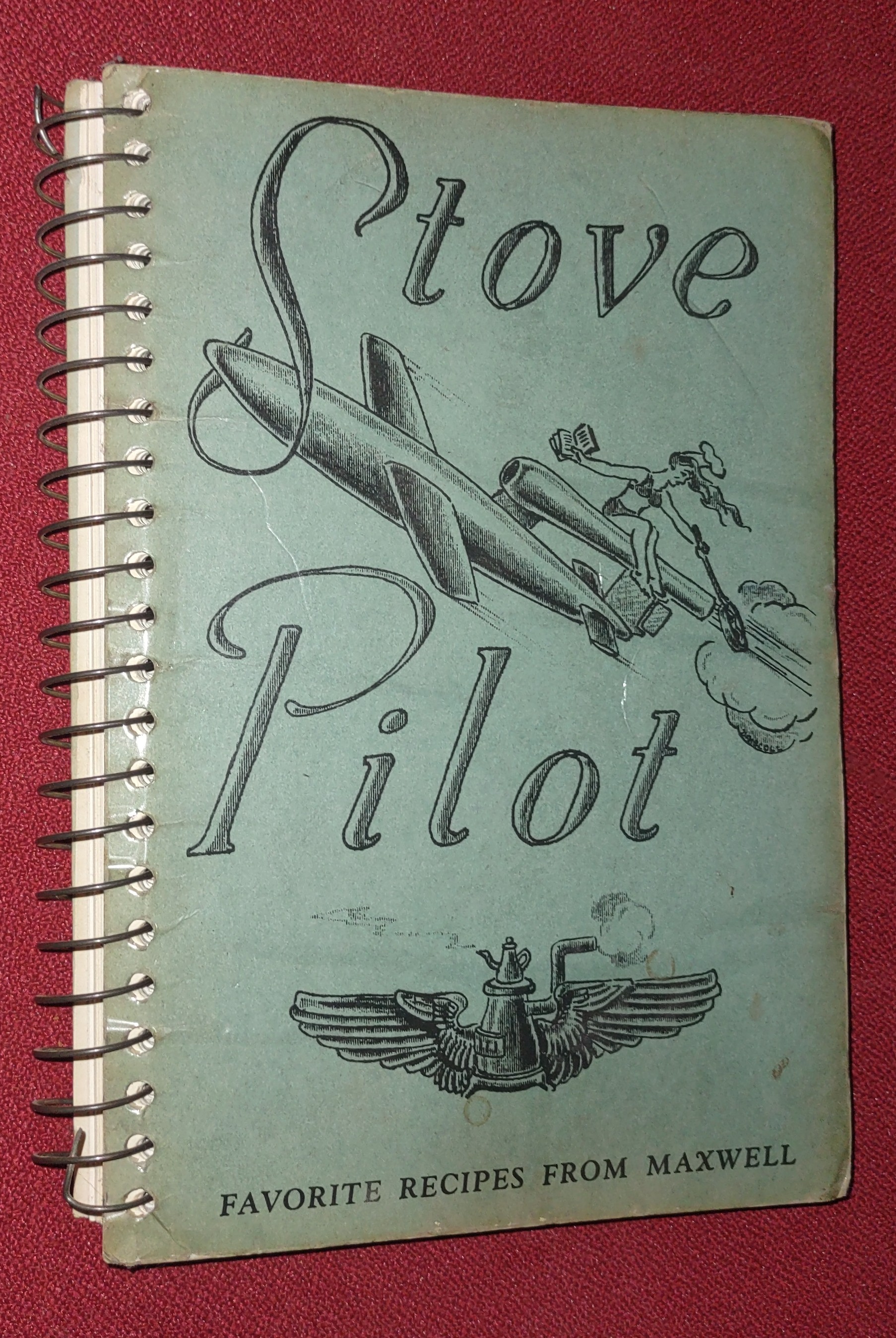 STOVE PILOT - Favorite Recipes from Maxwell Air Force Base; For the Benefit of Overseas Recovery