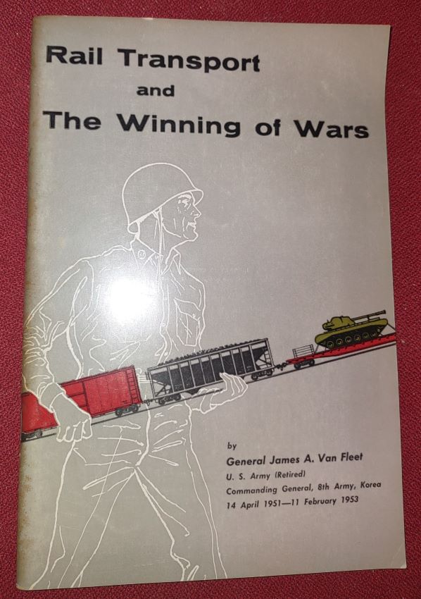 Rail Transport And The Winning Of Wars